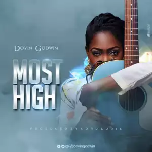 Doyin Godwin - Most High
